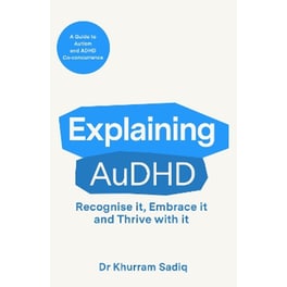 Explaining AuDHD
