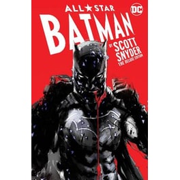 All-Star Batman by Scott Snyder: The Deluxe Edition