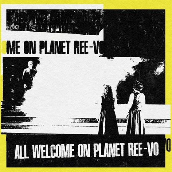 All Welcome On Planet Ree-Vo image 0