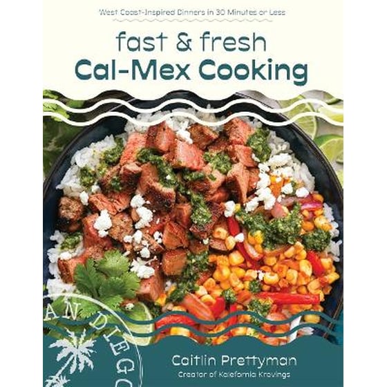 Fast and Fresh Cal-Mex Cooking image 0