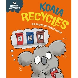 Nature Matters: Koala Recycles