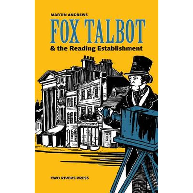 Fox Talbot the Reading Establishment