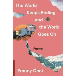 The World Keeps Ending, and the World Goes On