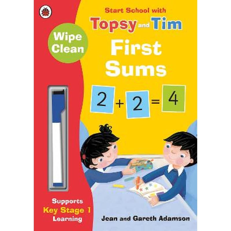 Wipe-Clean First Sums- Start School with Topsy and Tim