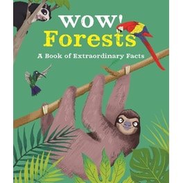 Wow! Forests