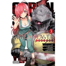 Goblin Slayer Side Story: Year One, Vol. 3 (manga)