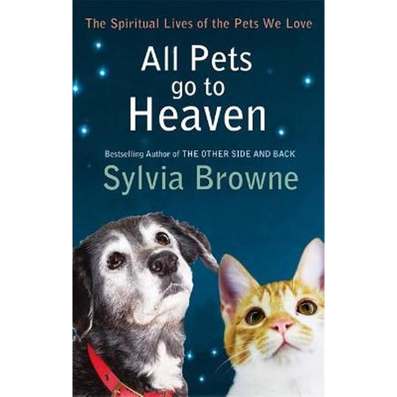 All Pets Go To Heaven