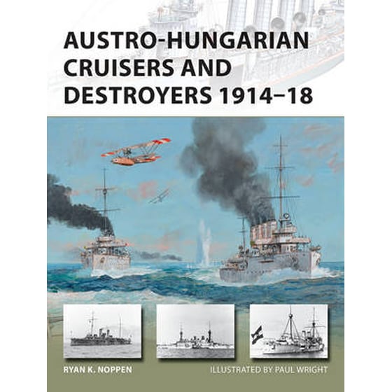 Austro-Hungarian Cruisers and Destroyers 1914-18 image 0