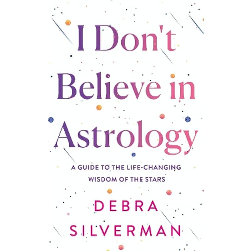 I Dont Believe in Astrology