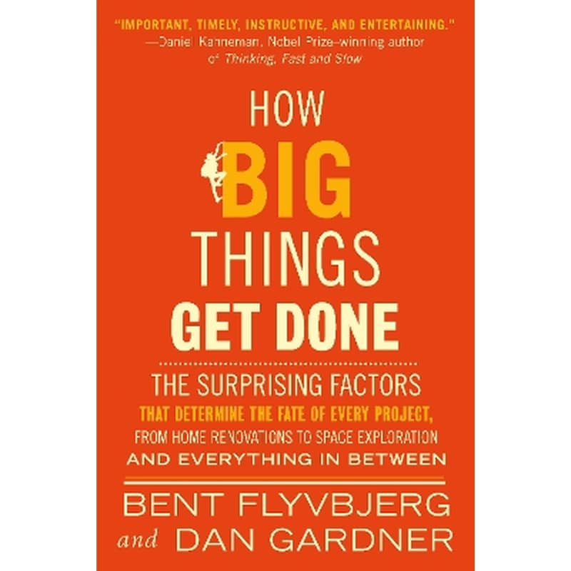 How Big Things Get Done