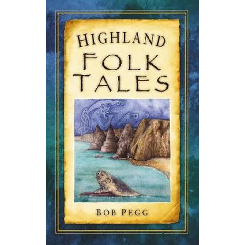Highland Folk Tales