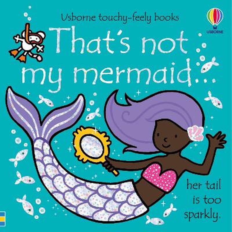 Thats not my mermaid...