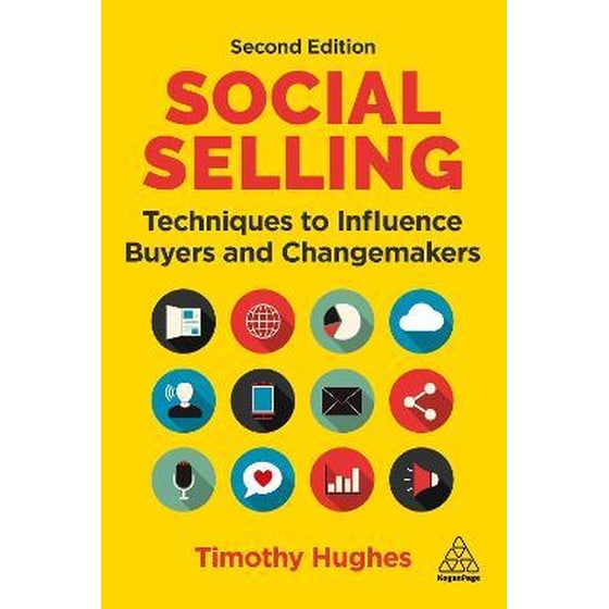 Social Selling : Techniques to Influence Buyers and Changemakers image 0