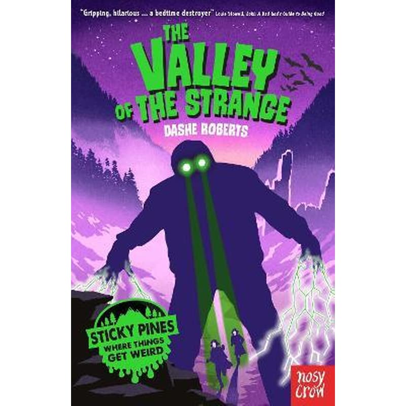 Sticky Pines: The Valley of the Strange