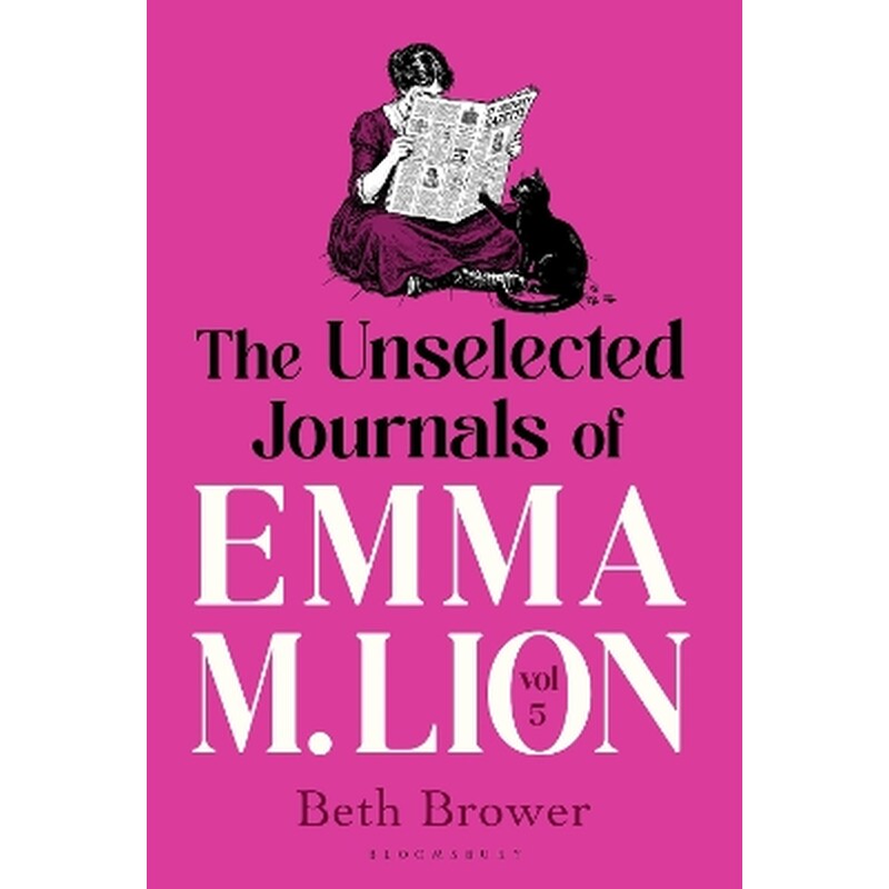 The Unselected Journals of Emma M. Lion, vol. 5