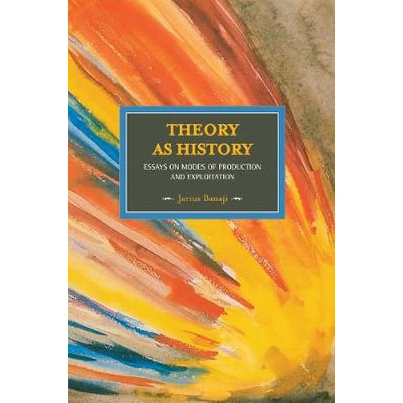 Theory as History