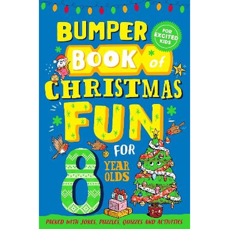 Bumper Book of Christmas Fun for 8 Year Olds