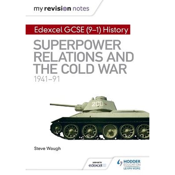 My Revision Notes: Edexcel GCSE (9-1) History: Superpower relations and the Cold War, 1941-91 image 0