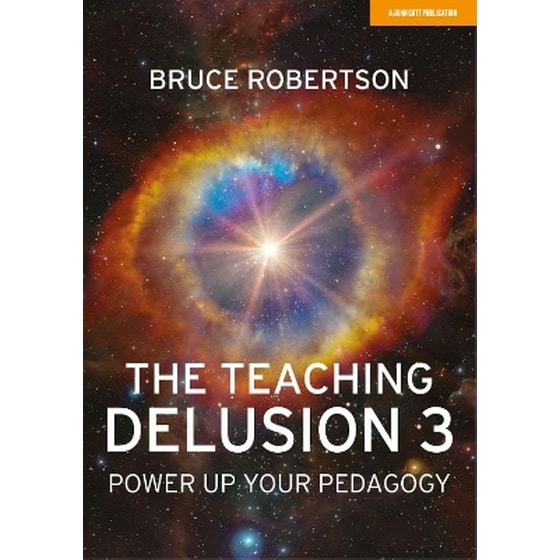 The Teaching Delusion 3: Power Up Your Pedagogy image 0