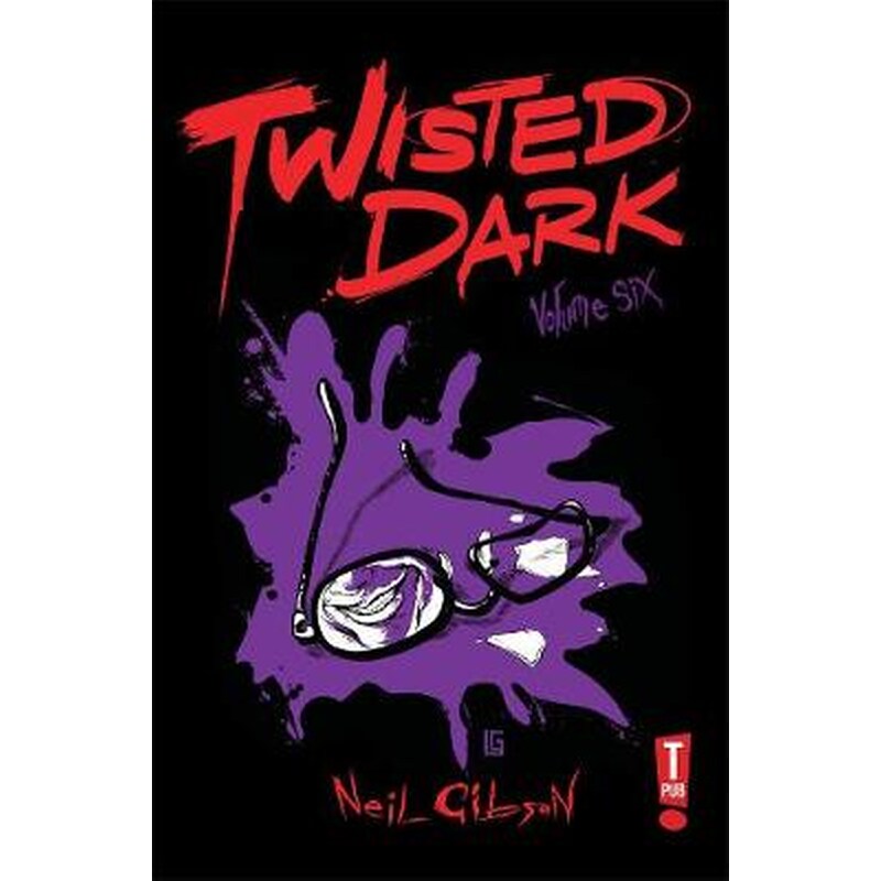 Twisted Dark volume 6
