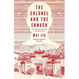 The Colonel and the Eunuch