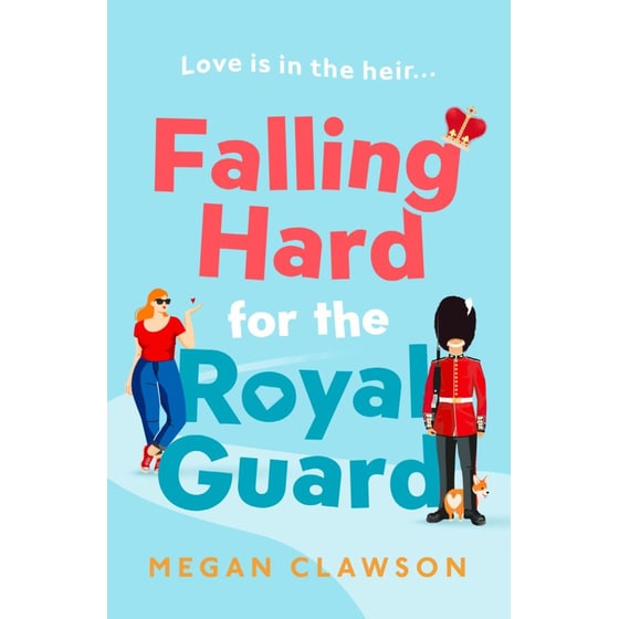 Falling Hard For The Royal Guard image 0