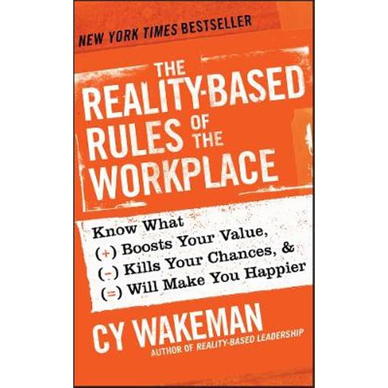 The Reality-Based Rules of the Workplace
