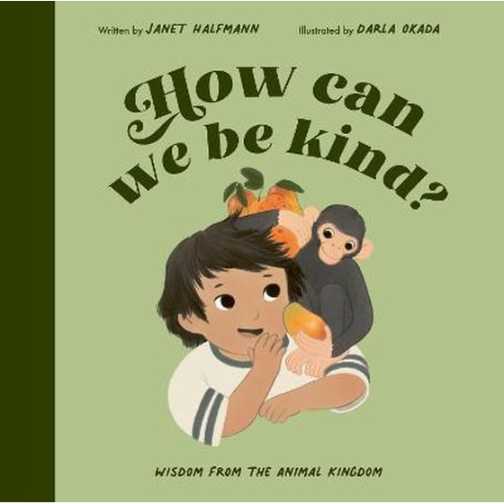 How Can We Be Kind? : Wisdom from the Animal Kingdom image 0