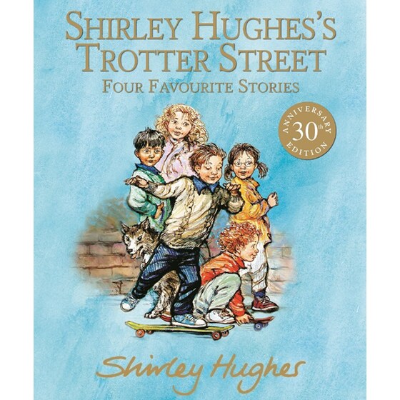 Shirley Hughes's Trotter Street: Four Favourite Stories image 0