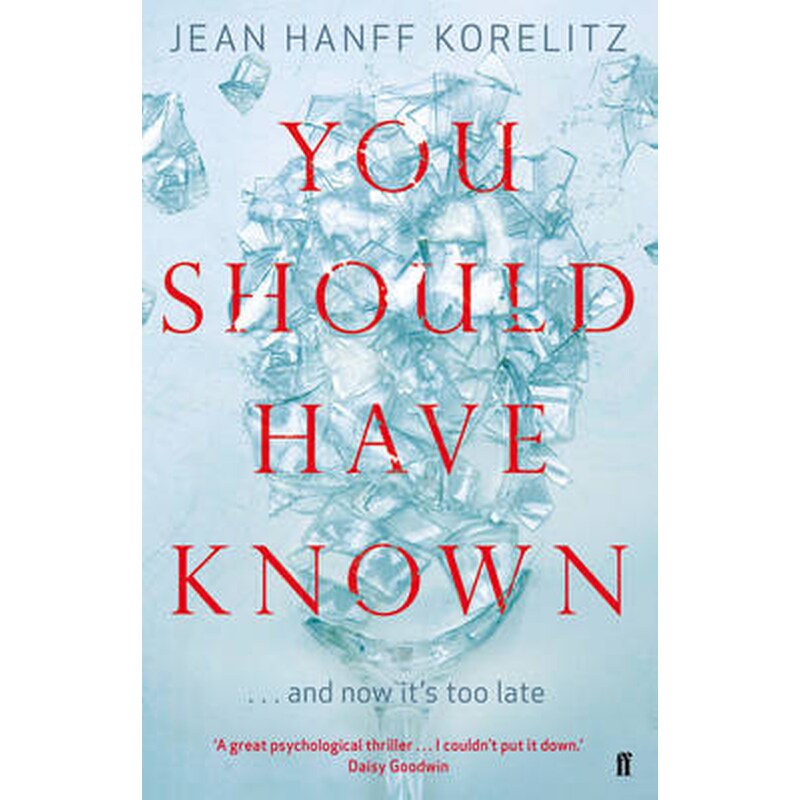 You Should Have Known by Jean Hanff Korelitz