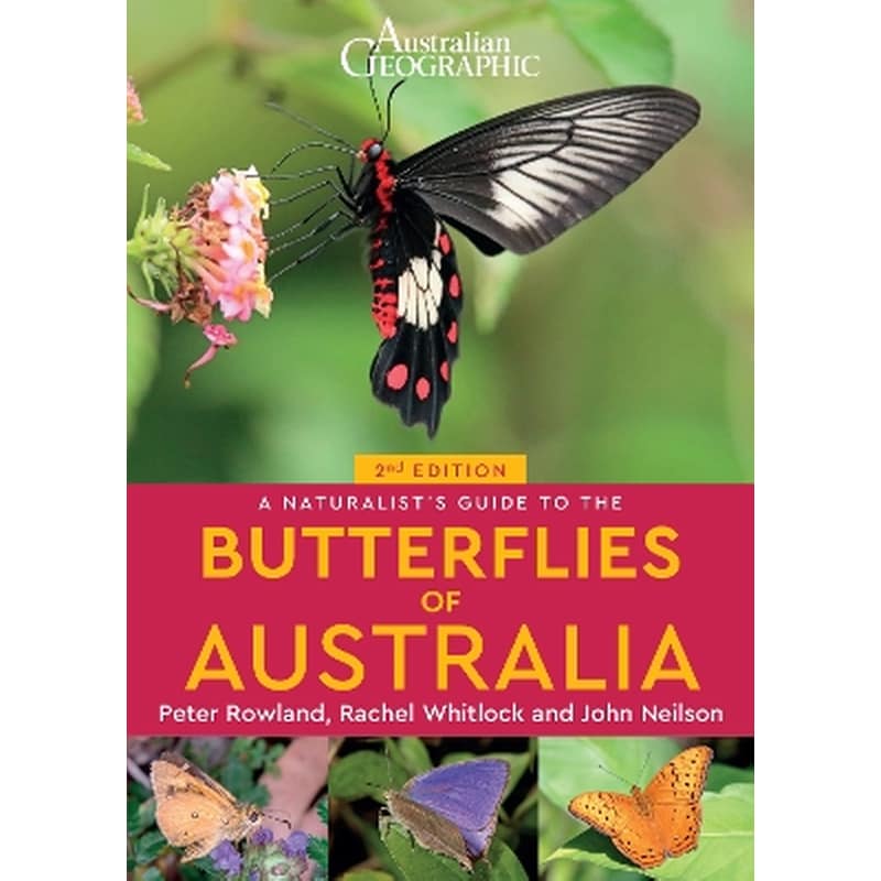 A Naturalists Guide to the Butterflies of Australia (2nd)