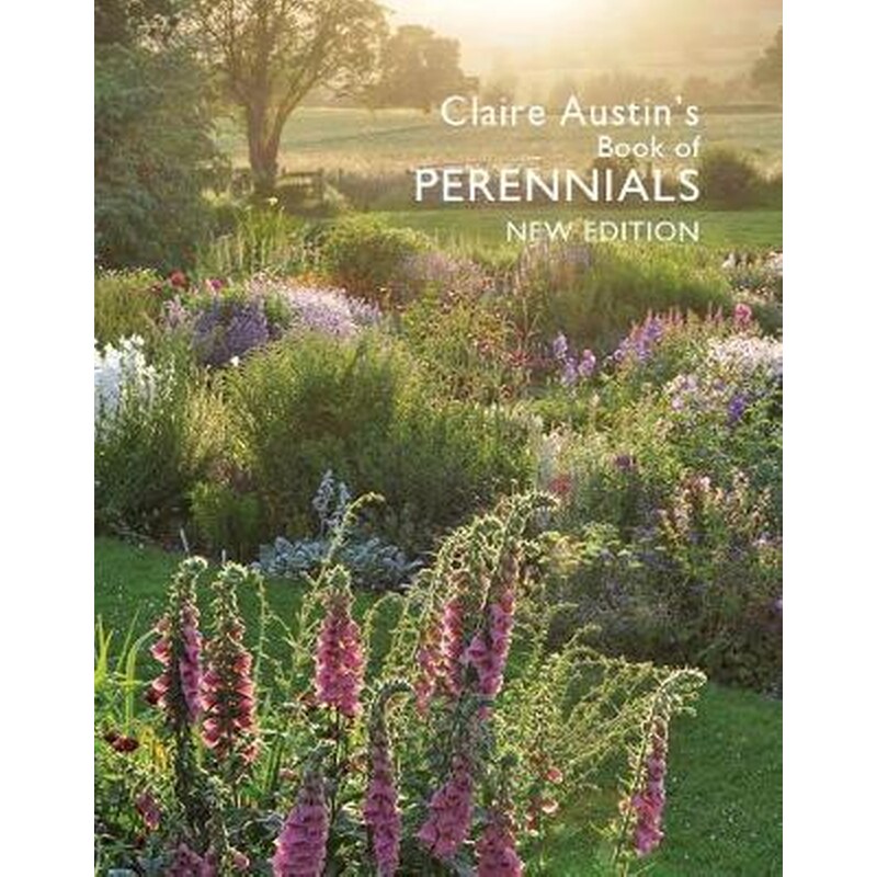 Claire Austins Book Of Perennials New Edition