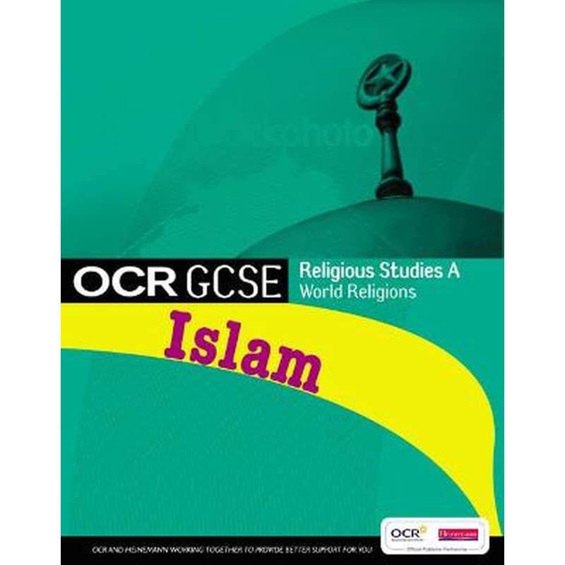 GCSE OCR Religious Studies A: Islam Student Book