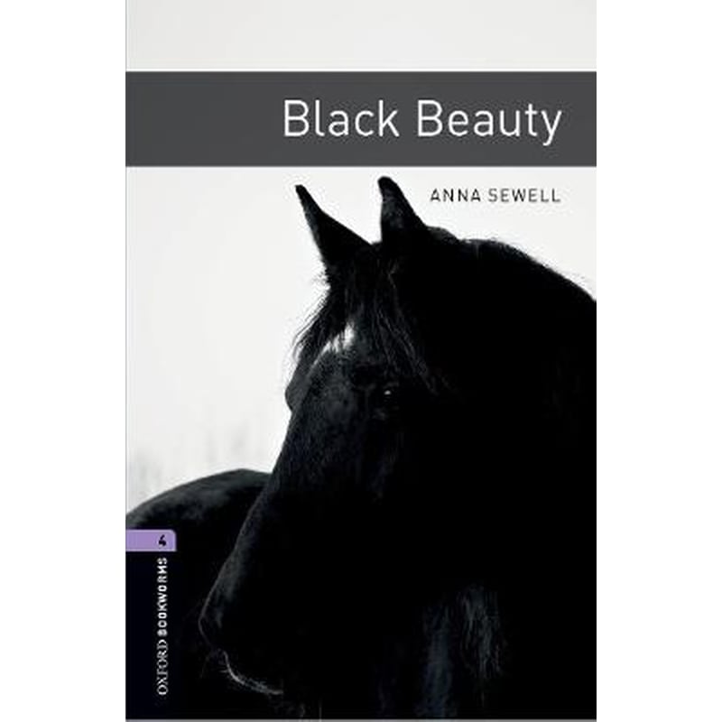 Oxford Bookworms Library: Level 4:: Black Beauty