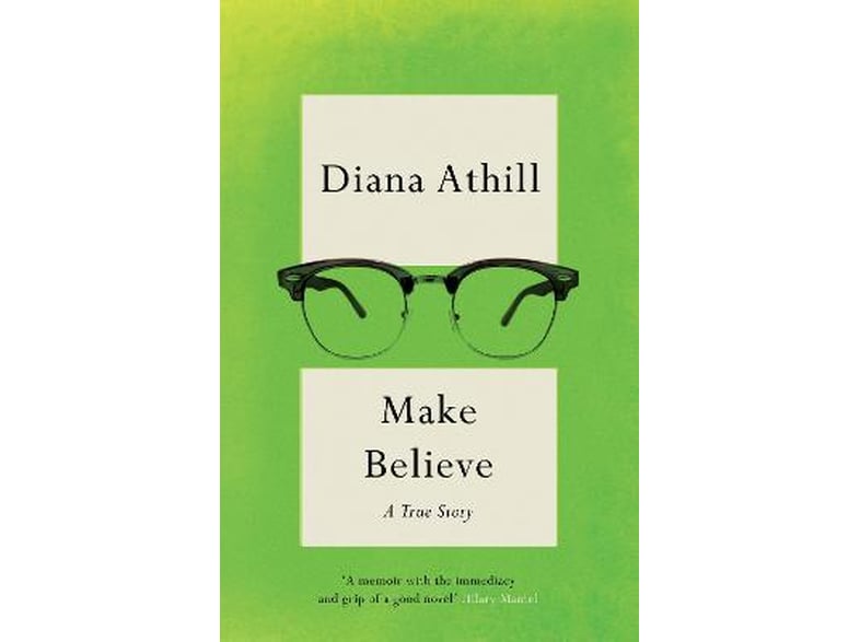 Make Believe : A True Story
