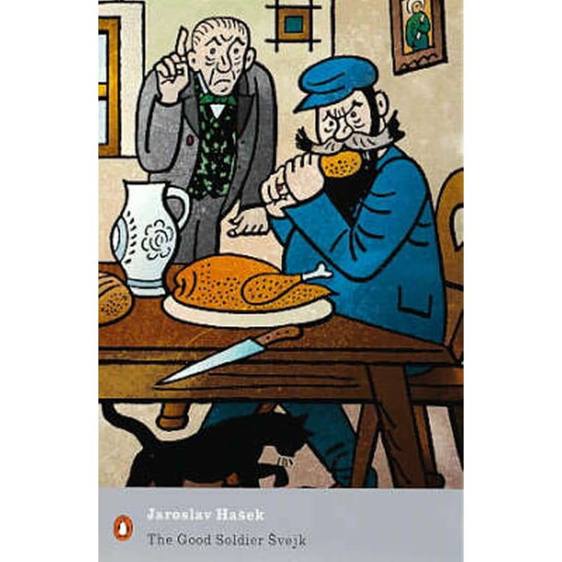 Good Soldier Svejk and His Fortunes in the World War