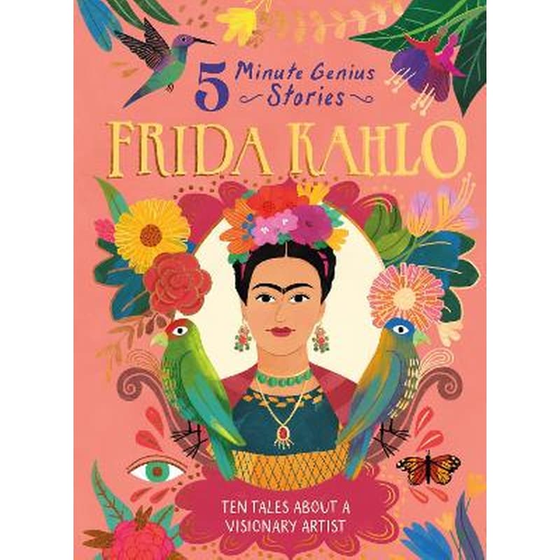 Frida Kahlo: 5-Minute Genius
