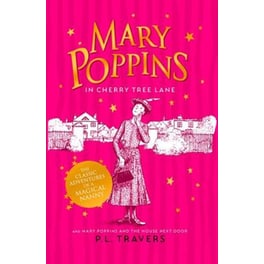 Mary Poppins in Cherry Tree Lane / Mary Poppins and the House Next Door
