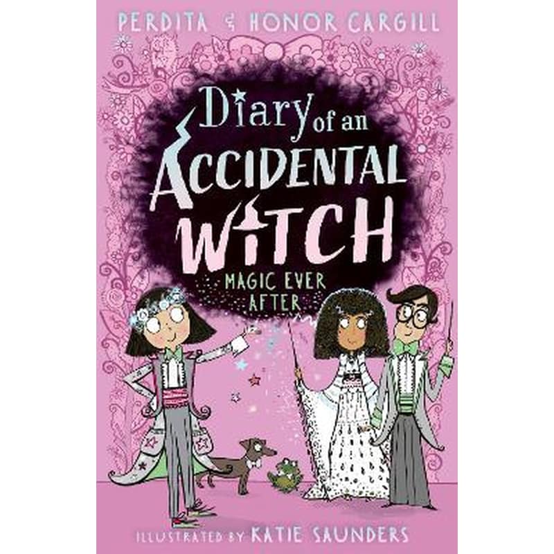 Diary of an Accidental Witch: Magic Ever After