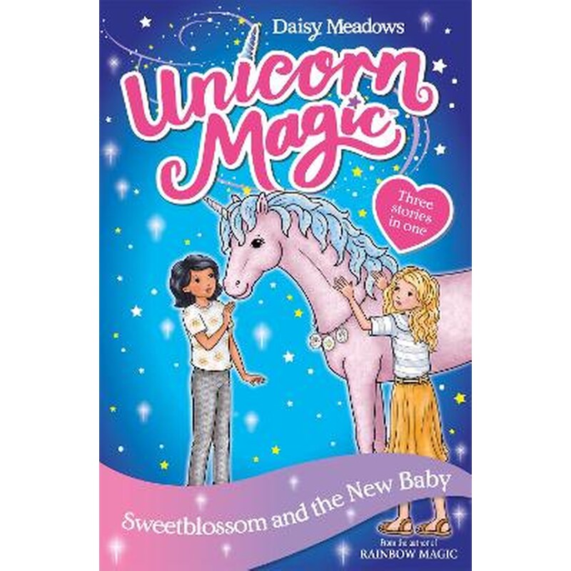 Unicorn Magic: Sweetblossom and the New Baby