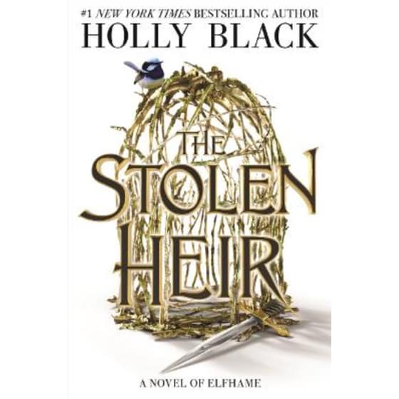 The Stolen Heir: A Novel of Elfhame, from the author of The Folk of the Air series image 0