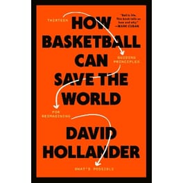 How Basketball Can Save the World