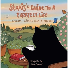 Stanis's Guide to a Purrfect Life