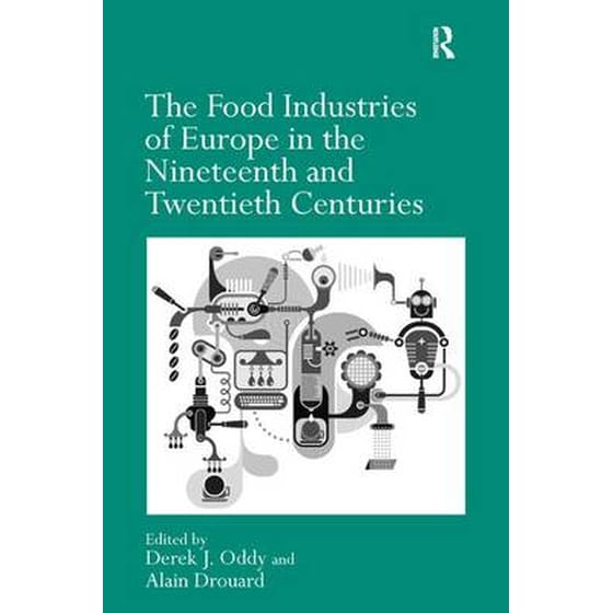 Food Industries of Europe in the Nineteenth and Twentieth Centuries image 0