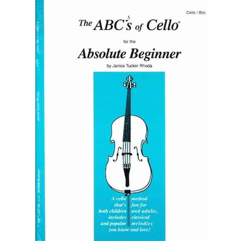 CARL FISCHER MUSIC Rhoda - The Abcs Of Cello For The Absolute Beginner, Book 1