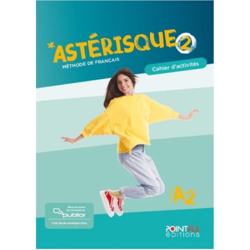 Asterisque 2 (A2) - Cahier dactivités