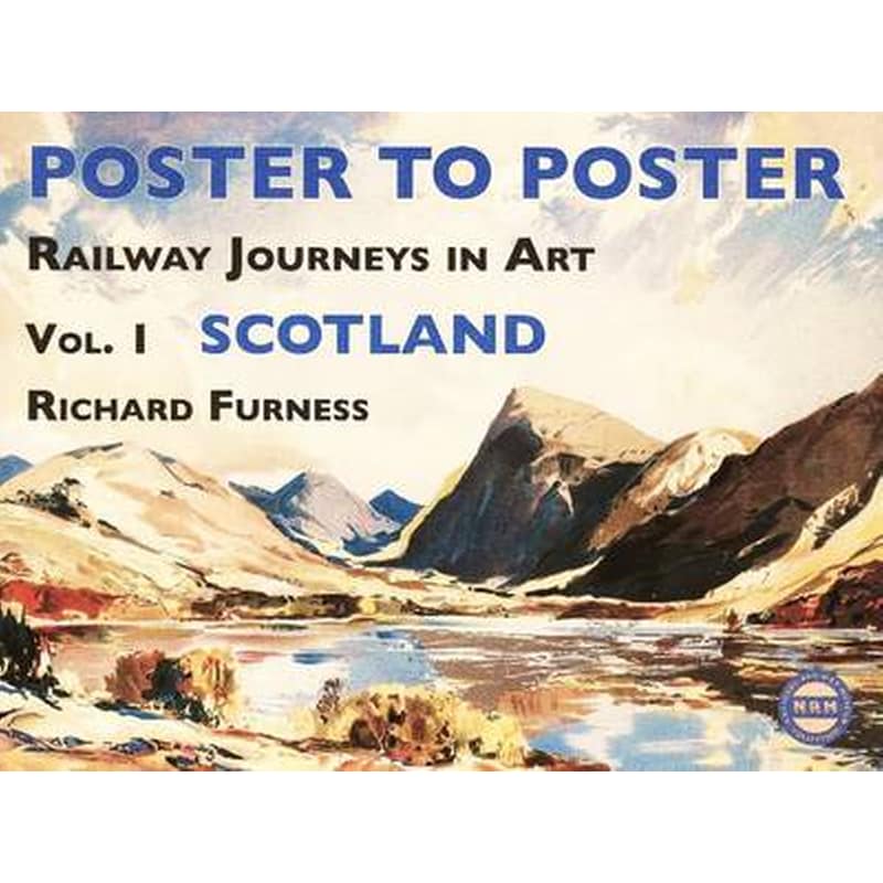 Railway Journeys in Art Volume 1: Scotland: 1