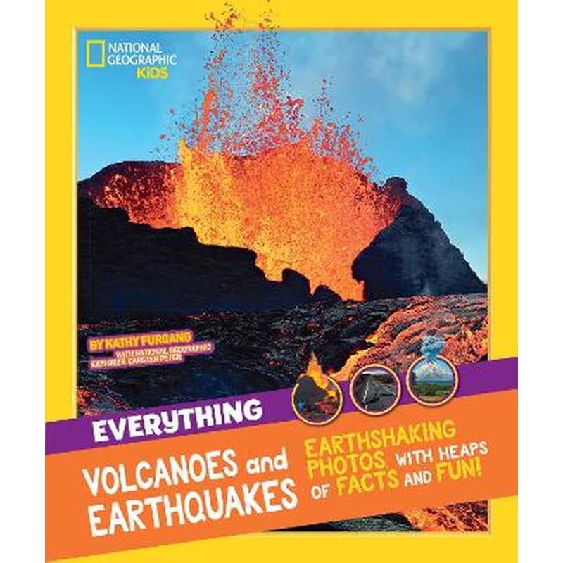 Everything: Volcanoes and Earthquakes