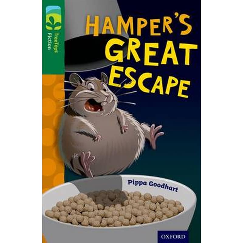 Oxford Reading Tree TreeTops Fiction- Level 12- Hampers Great Escape