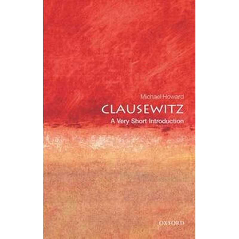 Clausewitz: A Very Short Introduction